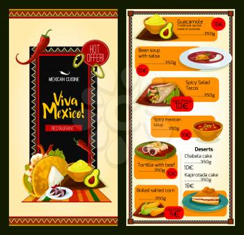 Mexican cuisine restaurant menu template. Special offer price list with tacos, burrito and tortilla roll, avocado guacamole, bean tomato soup with salsa sauce, boiled corn, bacon tapas, fruit cake