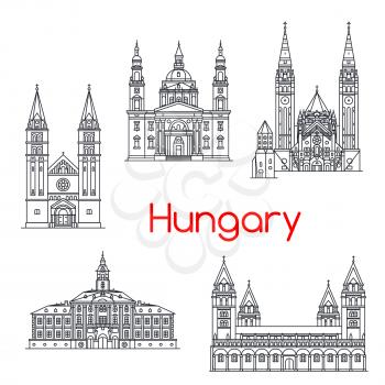 Hungary landmarks architecture and Hungarian famous buildings. Vector isolated icons and facades of Szeget Town Hall and Pecs Cathedral, Saint Stephen Basilica, Nyiregyhaza Catholic Church