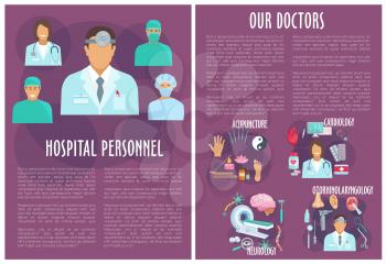 Hospital personnel vector medical poster design with doctors of healthcare departments. Cardiology heart pills and stethoscope, otolaryngology otoscope syringe, neurology mri and acupuncture medicine