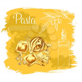 Pasta vector poster. Italian cuisine macaroni with olive oil and olives branch. Spaghetti variety of farfalle or tagliatelle, lasagna and kanelone, bucatini or funghetto and konkiloni