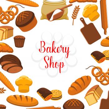 Bakery shop poster of bread. Vector design of buns, loafs of wheat and toast bread slices, baked rye bread baguette and bannocks or croissant and bagel with baker rolling pin and flour bag
