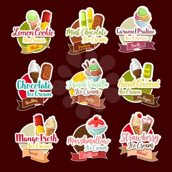 Ice cream stickers set for dessert shop. Vector fresh frozen ice cream sorts and tastes of lemon cookie, chocolate scoops in wafer cones, fruit or berry juice and vanilla with coconut sundae or sorbet