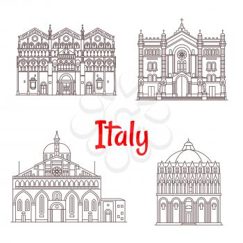 Italy landmark buildings and Italian famous architecture facades. Vector isolated icons of Baptistery Pisa, Saint Anthony Padua Basilica, Ferrara Cathedral, Maria Santissima Assunta in Cileo Reggio di
