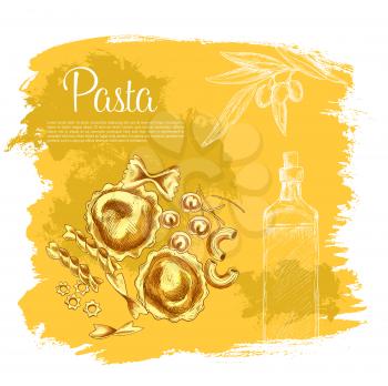 Pasta and olive oil poster. Vector design for Italian cuisine or restaurant. Design of macaroni variety spaghetti and lasagna or pappardelle, ravioli and tagliatelle, bucatini and farfalle with olives