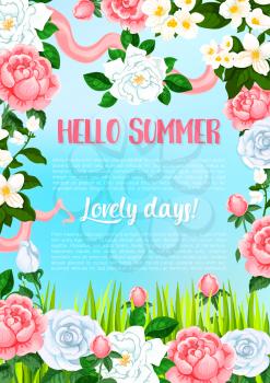 Hello Summer poster for lovely holiday summertime. Vector floral design of blooming roses in garden green grass, butterflies on pink and red ribbons in orchid blossoms or lily and viola petals