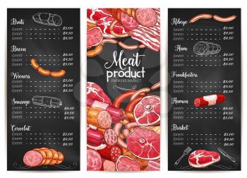 Butchery shop or farmer market menu price list template. Vector design of meaty products brats and bacons, wiener end cervelat sausages, ribeye steaks and ham or hamon and beef or pork brisket