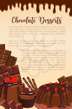 Chocolate desserts, cakes and pies poster for patisserie or bakery shop. Vector design of choco cupcakes, tiramisu or brownie tortes, charlotte puddings with chocolate fondant and cocoa pastry sweets