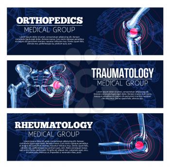 Orthopedics, traumatology and rheumatology medical banners set. Vector design of x-ray bones and joints of human body legs knee or foot, spine and arm hand or wrist and shoulder arthritis and trauma
