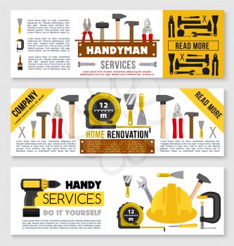 Handyman service and home renovation or repair company banners of handyman work tools. Vector toolbox of fix instruments hammer mallet, saw or drill and screwdriver, spatula trowel and spanner wrench