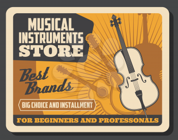 Musical instruments store for beginners and advanced players. Vector retro vintage poster of violin fiddle, contrabass and acoustic bass guitar, jazz and classical music professional instruments