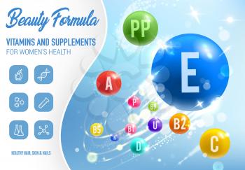 Health vitamins, minerals and dietary supplements poster. Vector woman beauty, skin and nails health multivitamin complex formula with natural C, E and D vitamins, medical and science research icons