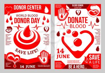 Donate Blood poster set for World Donor Day of 14 June design. Blood donation medical symbol of red drop, heart, helping hand and heartbeat for donor volunteer and transfusion center template