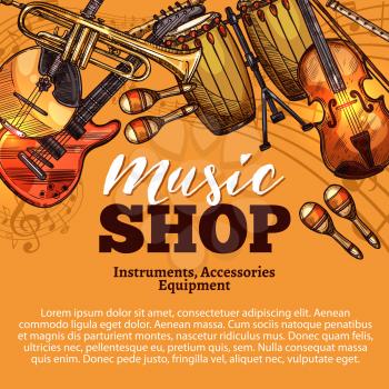 Music shop sketch poster of musical instruments and accessories. Vector rock guitar or folk banjo ukulele and orchestra violin fiddle and contrabass or jazz saxophone and maracas or djembe drum