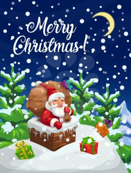 Merry Christmas greeting, Santa with gift boxes bag in fireplace chimney on house roof, vector poster. Xmas night sky with falling snowflakes, fire and pine trees in snow