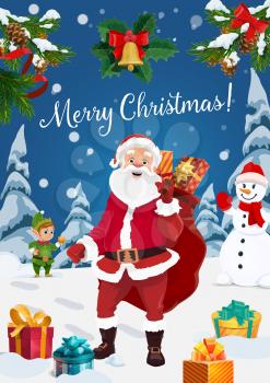 Santa Claus, snowman and elf with Christmas gifts red bag vector greeting card, decorated by present boxes, pine and holly tree branches in snow, bell, ribbon and bow. Winter holidays