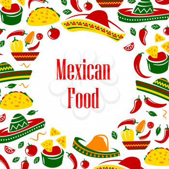 Mexican food and spanish symbols round frame. Vector sombrero hats and chilli peppers, tacos with avocado guacamole. Tomato or salsa sauce, chilli soup, tortilla roll enchiladas, nachos and vegetables