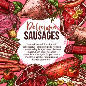 Sausage delicatessen poster of barbecue meat and deli fresh farm butchery products. Vector sketch brisket grill, ham or lyon kielbasa, pepperoni or cervelat and fresh schnitzel or pork bacon