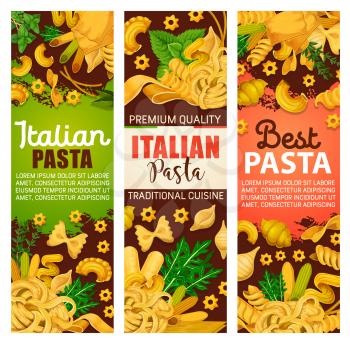 Pasta from Italy banners for Italian cuisine or restaurant menu. Vector of spaghetti or macaroni, farfalle or pappardelle and lasagna, ravioli, fettuccine and tagliatelle with greenery or seasoning