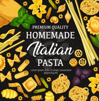 Pasta in Italian cuisine, traditional restaurant. Vector spaghetti, fettuccine or farfalle and rigatti or gnocchi macaroni, olive oil or basil and rosemary. Pasta cooking theme