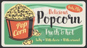 Popcorn fast food sweet desserts snack poster, fastfood restaurant or cinema bistro menu. Vector vintage design of salty popcorn bucket with caramel glaze
