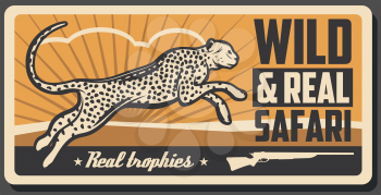 Hunting club retro poster, cheetah panther as a hunter trophy and Safari open season. Vector wild animal cheetah or leopard