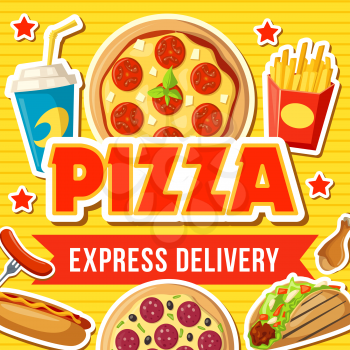 Pizza and fast food burgers, sandwiches express delivery. Italian pizzeria restaurant or bistro cafe. Vector fries, soda drink and hot dog, burrito or doner