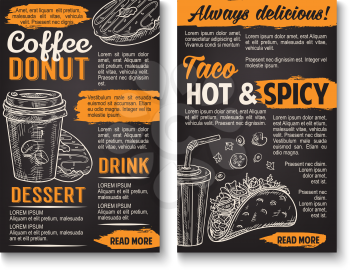 Fast food tacos snack sandwich, donut cake and coffee or soda drink menu sketch poster. Vector fastfood Mexican tacos and dessert design for cinema bar bistro or restaurant