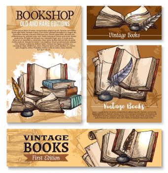 Old vintage books sketch poster and banner templates for library or rarity bookshop. Vector design of ancient rare books and manuscripts, writer ink pen quill or feather in inkwell for bookstore
