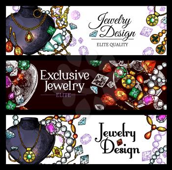 Jewelry and luxury jewel sketch banners. Diamond ring, necklace, earring with precious stone, gold chain, brilliant pendant and bracelet with gemstone. Jewelry shop and fashion themes design