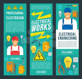 Electrician, electrical works and engineering banners. Electrician in uniform with power tool, equipment and pliers, screwdriver, light bulb, electrical wire, socket, plug, voltage tester, multimeter