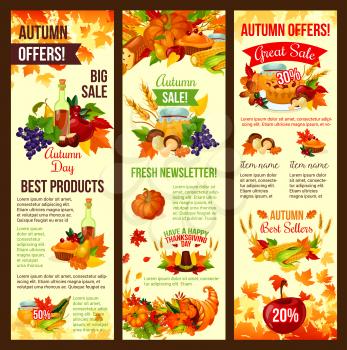 Autumn sale banner set of fall harvest holiday and Thanksgiving Day. Autumn leaf, pumpkin vegetable, apple fruit, Thanksgiving hat, food and cornucopia poster with maple foliage for retail design