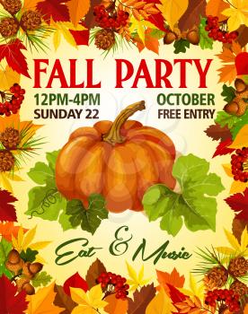 Fall Party invitation poster of leaflet template for autumn seasonal holiday. Vector pumpkin or rowan berry harvest on foliage of birch and chestnut autumn leaf, oak acorn for autumn October event