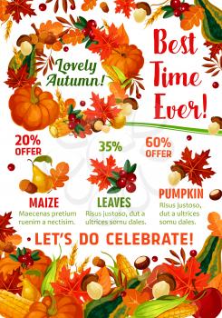 Autumn season sale promotion poster template. Fall leaf, pumpkin and corn vegetable, apple fruit, september maple foliage, acorn, mushroom and cranberry frame with discount price offer text layout