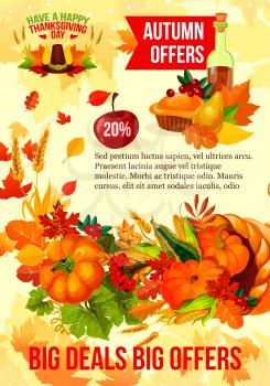 Thanksgiving Day sale banner with autumn season discount offer. Fall leaf, autumn harvest cornucopia with pumpkin, corn vegetable and apple fruit, pilgrim hat, pie, orange foliage for flyer design