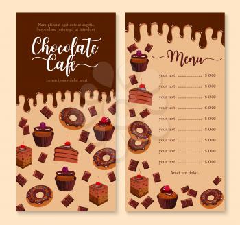 Cake and dessert menu template with dripping melted chocolate. Cake, cupcake, donut, muffin and brownie menu layout with prices, decorated by fruit, glaze, chocolate bar, candy, sweets and sprinkles