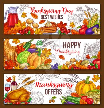 Thanksgiving day sketch banners of traditional roasted turkey and fruit pie, pumpkin or corn and mushroom harvest in cornucopia. Vector autumn maple leaf sketch design Happy Thanksgiving Day greeting