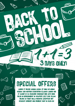 Back to School special offer for august or september sale shopping. Vector poster, web banner of pencil or book, computer or calculator and ruler for seasonal store discount on green school chalkboard