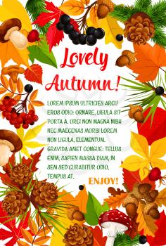 Autumn leaf and mushroom poster with frame of fall season nature. Orange maple leaves and chestnut foliage banner border with forest mushroom, acorn, briar and rowan berry for autumn themes design