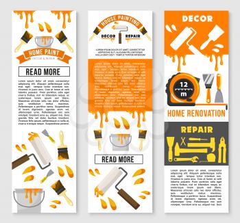 Home repair and renovation service banners set. Vector design of handy construction and carpentry work tools painting brush or hammer, ruler or screwdriver and trowel, wrench, vise or plane and drill