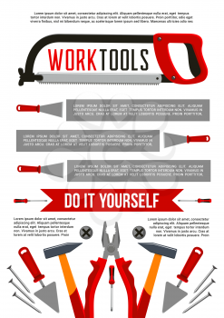 Work tools poster template for do it yourself handy home repair or house renovation. Vector construction saw, drill or hammer and screwdriver, woodwork grinder plane, plaster spatula trowel and ruler