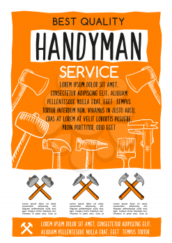 Handyman service poster for home repair or house renovation. Vector design of carpentry, plastering and woodwork work tools hammer, ruler or trowel and screwdriver, paint brush and grinder