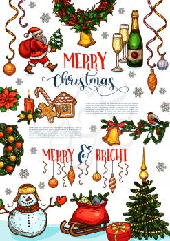 Christmas holidays celebration poster template. Xmas tree with Santa and snowman, gift bag with presents, bell, snowflake and candle, pine and holly wreath with ribbon, ball, candy and cookie sketches