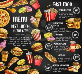 Fast food sketch price menu template for fastfood restaurant or bistro. Vector cheeseburger burger or hotdog sandwich snack, french fries or pizza and ice cream, chicken grill and coffee or soda drink
