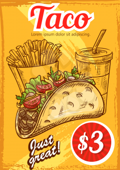 Fast food tacos sandwich and french fries snack with coffee or soda drink poster template design. Vector fastfood junk food meals for cinema bistro or cafe bar and restaurant menu