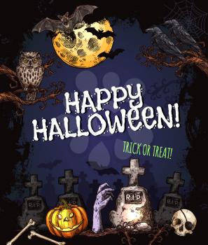 Happy Halloween trick or treat spooky monster sketch poster design template for horror holiday party. Vector zombie skeleton skull, Halloween pumpkin lantern and spooky ghost on tombstone graveyard