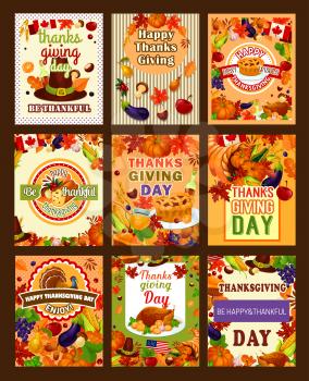 Thanksgiving day greeting posters of turkey and wine, fruit pie, pumpkin or corn, maple leaf or oak acorn on pilgrim hat. Vector Thanksgiving cornucopia harvest for traditional thankful holiday