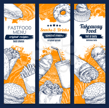 Fast food sketch banners for fastfood restaurant or takeaway menu. Cheeseburger burger, hot dog sandwich or hamburger and potato fries, pizza and tacos or burrito, coffee drink and popcorn vector set