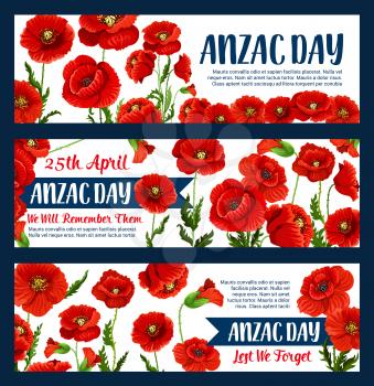 Anzac Day greeting banners of poppy bunch for Australian war commemorative day of Australia and New Zealand soldiers veterans. Vector red flowers for war remembrance on Australian Anzac Day