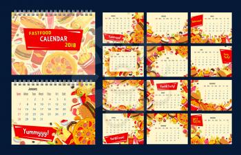 Fast food 2018 year calendar template. Monthly calendar with frame of fast food hamburger and hot dog sandwich, french fries, pizza and soda, chicken nuggets, donut and coffee, ice cream and burrito