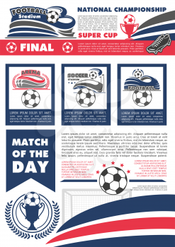 Soccer tournament cup poster for football championship or fan club and sports league team game. Vector design template of soccer ball and arena stadium for international football cup